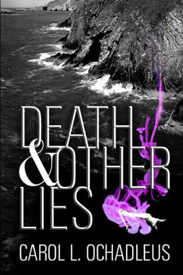 Death And Other Lies