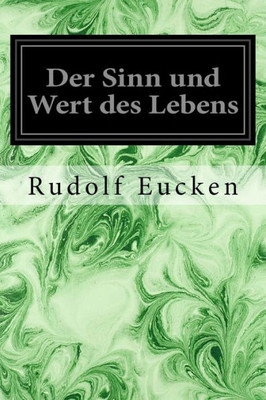 Der Sinn Und Wert Des Lebens (German Edition)