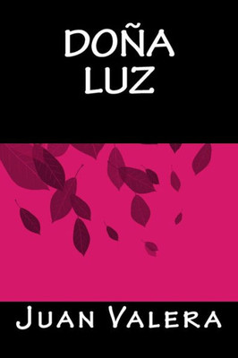 Doña Luz (Spanish Edition)