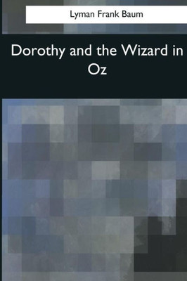 Dorothy And The Wizard In Oz