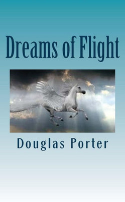 Dreams Of Flight