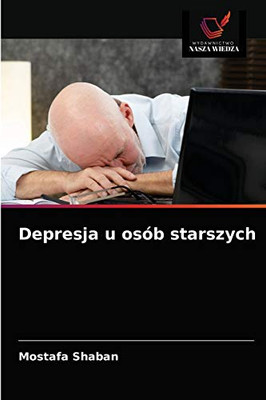 Depresja u osób starszych (Polish Edition)