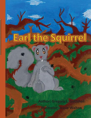 Earl The Squirrel