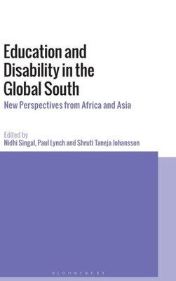 Education And Disability In The Global South: New Perspectives From Africa And Asia