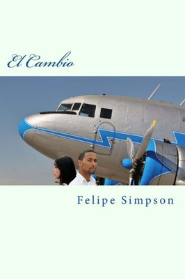 El Cambio (Spanish Edition)