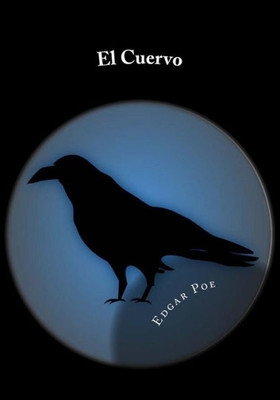 El Cuervo (Spanish Edition)