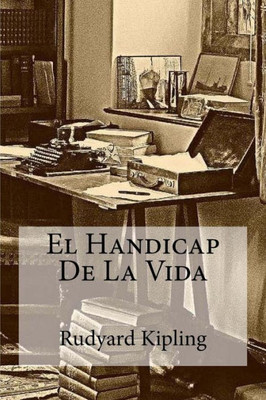 El Handicap De La Vida (Spanish Edition)