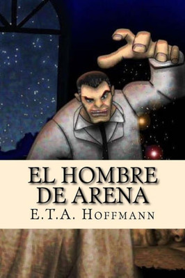 El Hombre De Arena (Spanish Edition)