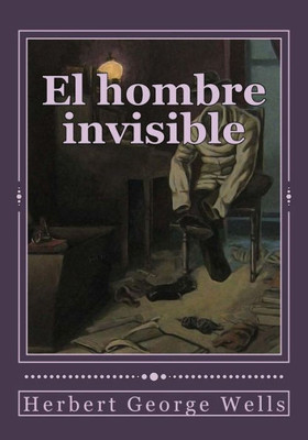 El Hombre Invisible (Spanish Edition)