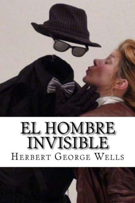 El Hombre Invisible (Spanish Edition)