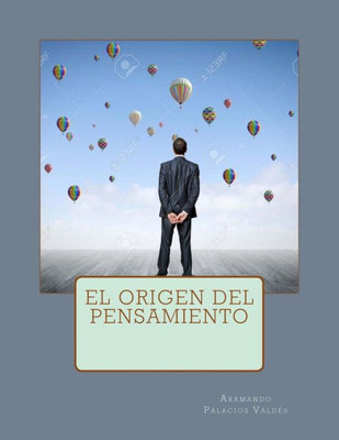 El Origen Del Pensamiento (Spanish Edition)