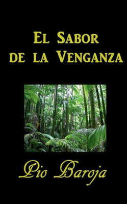 El Sabor De La Venganza (Spanish Edition)