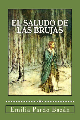 El Saludo De Las Brujas (Spanish Edition)