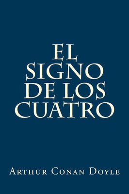 El Signo De Los Cuatro (Spanish Edition)