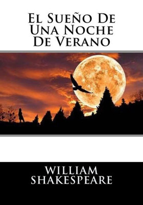 El Sueno De Una Noche De Verano (Spanish Edition)