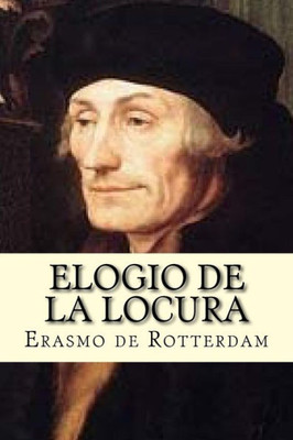 Elogio De La Locura (Spanish Edition)