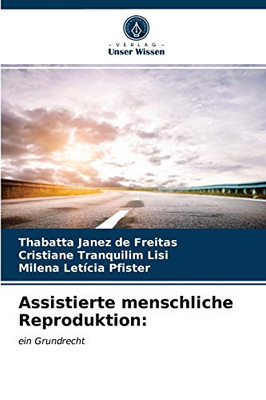 Assistierte menschliche Reproduktion (German Edition)