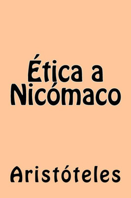 Ética A Nicómaco (Spanish Edition)
