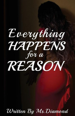 Everything Happens For A Reason