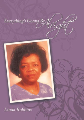 Everything'S Gonna Be Alright