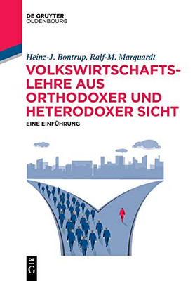 Heterodoxe Volkswirtschaftslehre: Eine Einführung (De Gruyter Studium) (German Edition)