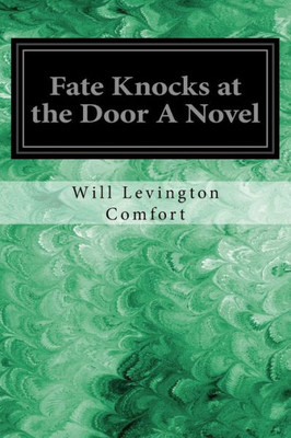 Fate Knocks At The Door A Novel