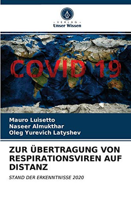 Zur Übertragung Von Respirationsviren Auf Distanz (German Edition)