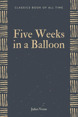 Five Weeks In A Balloon
