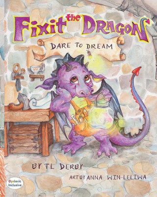 Fixit The Dragon (Dyslexic Inclusive)