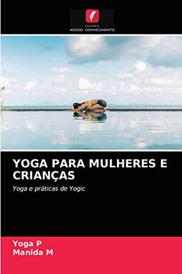 Yoga Para Mulheres E Crianças (Portuguese Edition)