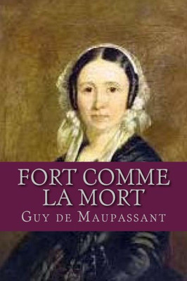 Fort Comme La Mort (French Edition)