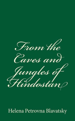 From The Caves And Jungles Of Hindostan