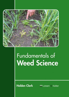 Fundamentals Of Weed Science