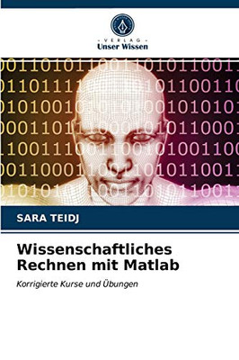Wissenschaftliches Rechnen mit Matlab (German Edition)