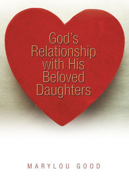 God'S Relationship With His Beloved Daughters