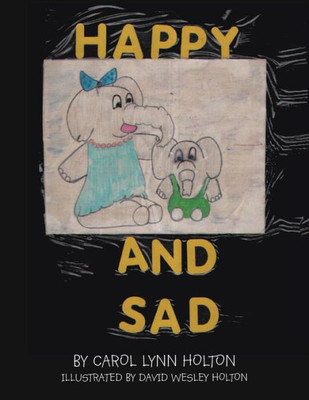 Happy And Sad