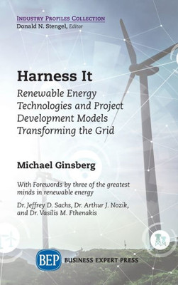Harness It: Renewable Energy Technologies And Project Development Models Transforming The Grid