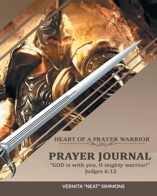 Heart Of A Prayer Warrior: Prayer Journal