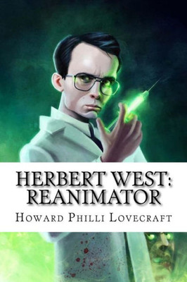 Herbert West: Reanimator