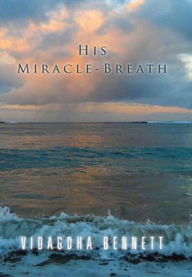 His Miracle-Breath