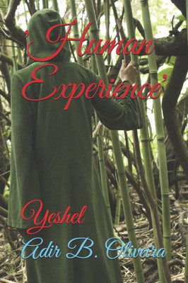 'Human Experience': Yeshel
