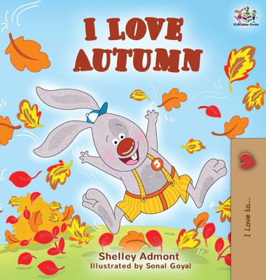 I Love Autumn: Fall Children'S Book (I Love To...)