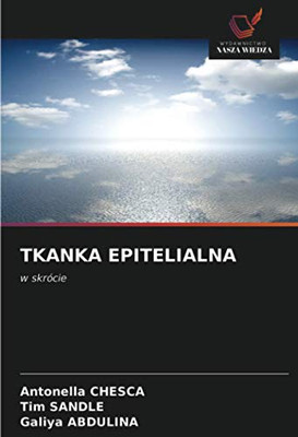 TKANKA EPITELIALNA: w skrócie (Polish Edition)