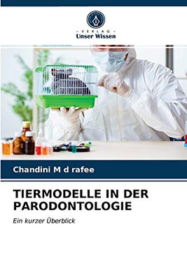 Tiermodelle in Der Parodontologie (German Edition)