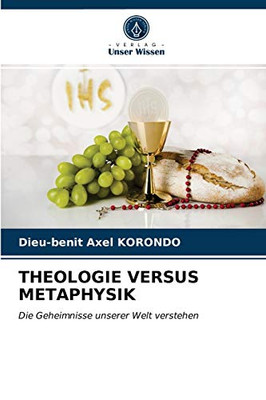 Theologie Versus Metaphysik (German Edition)