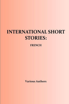 International Short Stories: French