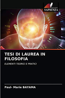 Tesi Di Laurea in Filosofia (Italian Edition)