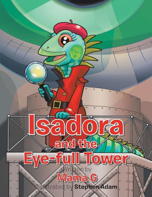 Isadora And The Eye-Full Tower