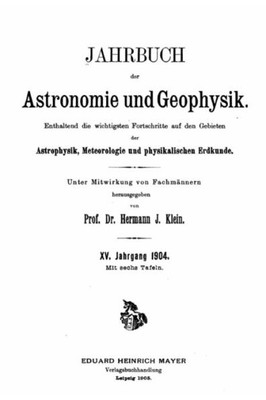 Jahrbuch Der Astronomie Und Geophysik (German Edition)