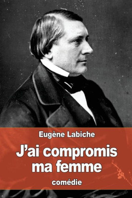 J'Ai Compromis Ma Femme (French Edition)